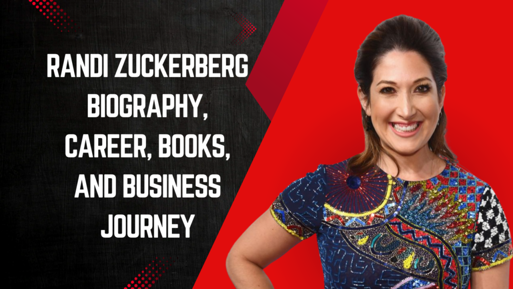 Randi Zuckerberg Biography, Career, Books, and Business Journey