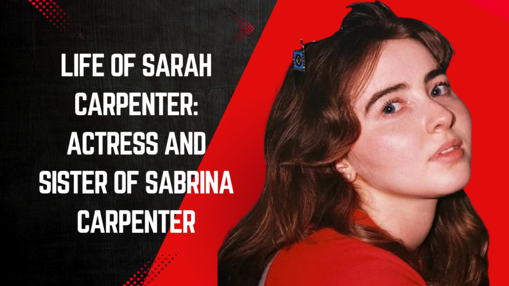Discover the life of Sarah Carpenter, the American actress and social media personality known for her acting work and as the sister of singer Sabrina Carpenter.